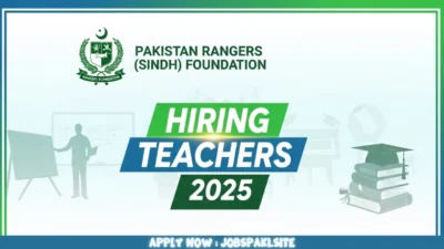 Pakistan Rangers (Sindh) Foundation Hiring Teachers 2025